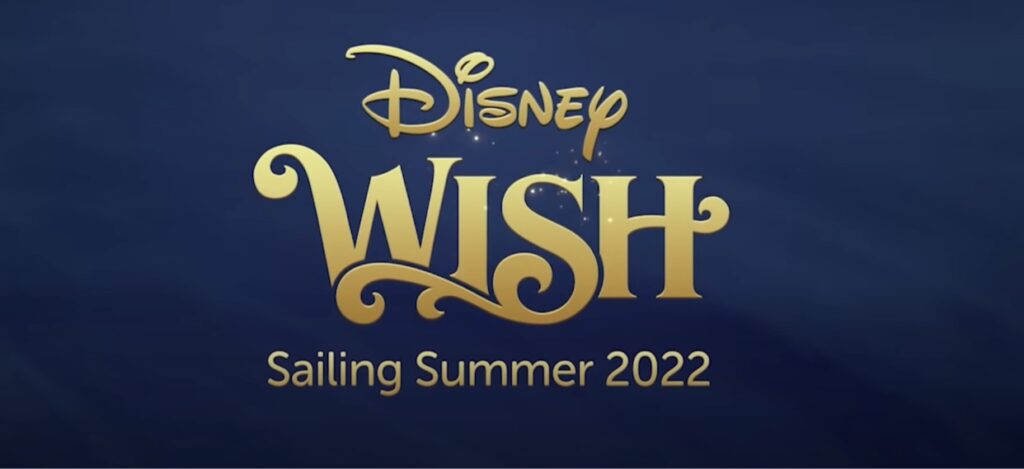 Bookings are now open for the Disney Wish Inaugural Cruise Season 1
